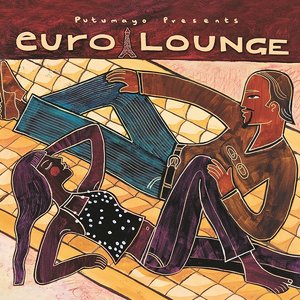 bandabardo - Putumayo Presents: Euro Lounge - Zortam Music