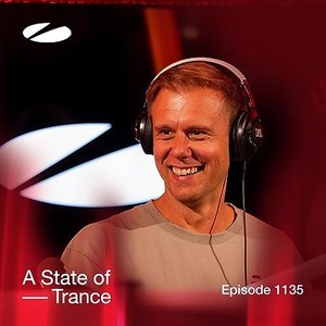 ASOT 1135 - A State of Trance Episode 1135