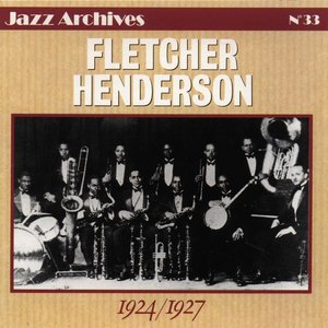 Fletcher Henderson 1924-1927 (Jazz Archives No. 33)