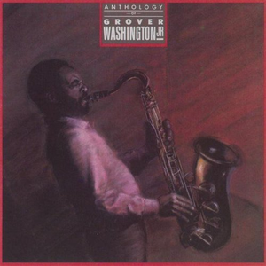 Grover Washington, Jr. - - 95.86 -  - 4A - Lyrics - Zortam Music