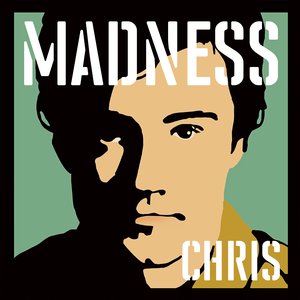 Madness, by Chrissy Boy - EP