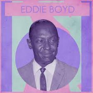 Preseting Eddie Boyd