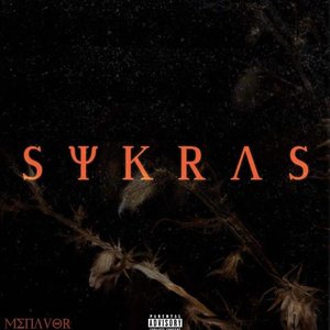 Sykras [Explicit]