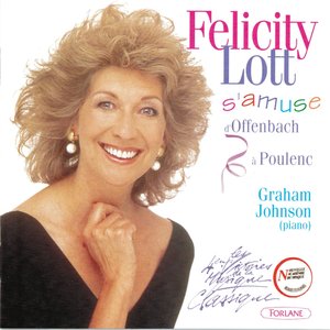 Felicity Lott s'amuse d'Offenbach à Poulenc (feat. Graham Johnson)