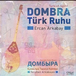 Dombra Türk Ruhu