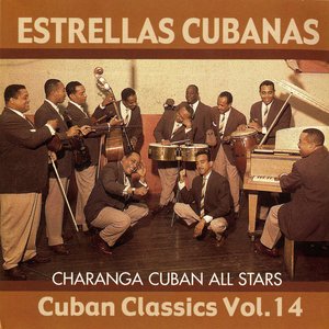 Charanga Cuban All Stars: Cuban Classics Vol. 14