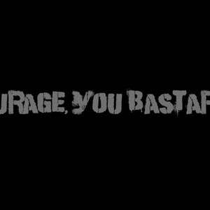 “Courage, You Bastards”的封面
