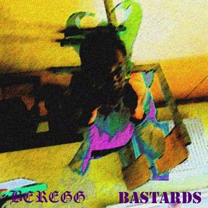 BASTARDS