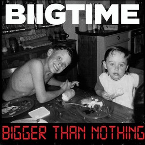 Bigger Than Nothing - Single
