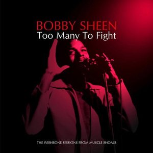 Too Many To Fight: The Wishbone Sessions From Muscle Shoals