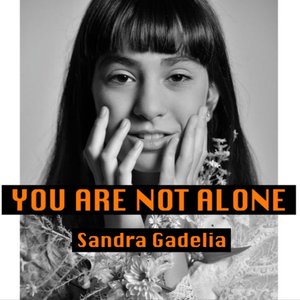 You Are Not Alone