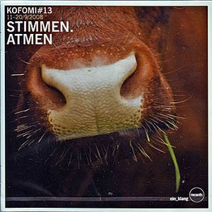 Kofomi#13 - Stimmen.Atmen