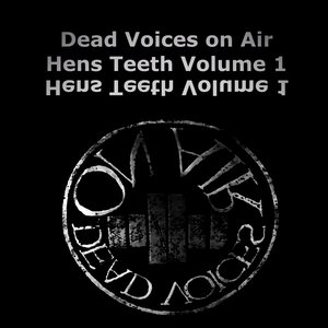 Hens Teeth: A Collection of Rare Compilation Tracks, Volume One
