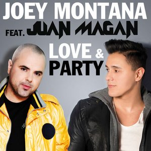 Love & Party (feat. Juan Magan) - Single