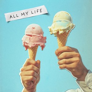 All My Life - Single