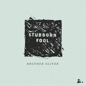 Stubborn Fool