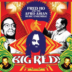 Fred Ho and the Afro Asian Music Ensemble 的头像