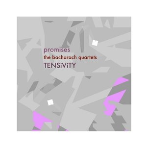 Promises: The Bacharach Quartets