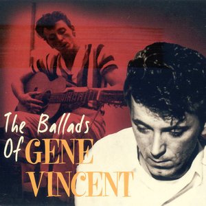 The Ballads of Gene Vincent