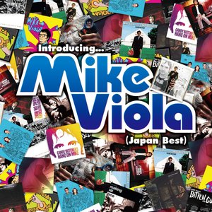 Introducing...Mike Viola(Japan Best) [Japan Best]