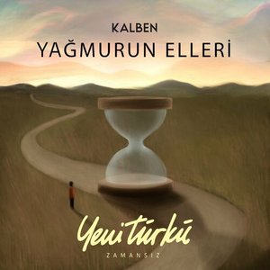 Yağmurun Elleri (Yeni Türkü Zamansız)