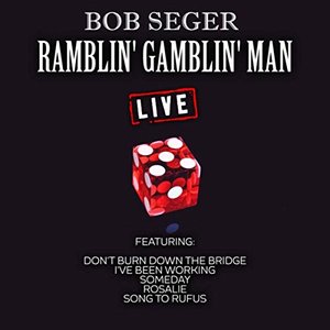 Ramblin' Gamblin' Man (Live)