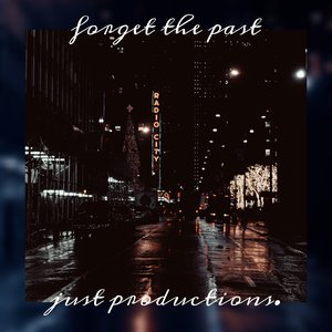 Forget The Past