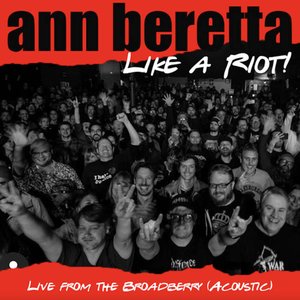Like a Riot! Live from the Broadberry (acoustic)