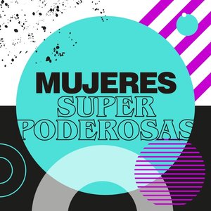 Mujeres Superpoderosas