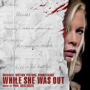 While She Was Out (Original Motion Picture Soundtrack)