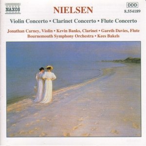 NIELSEN, C.: Violin Concerto / Clarinet Concerto / Flute Concerto