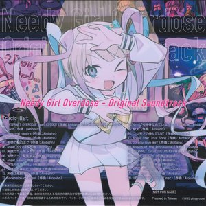 Needy Girl Overdose - Original Soundtrack