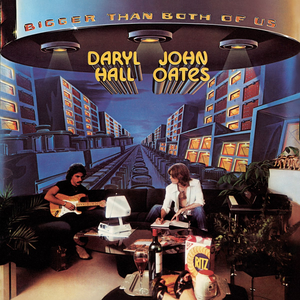 Daryl Hall & John Oates - Bigger Than Both Of Us - Zortam Music