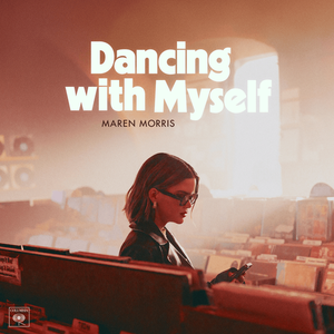 Maren Morris - Dancing with myself