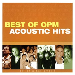 Best of OPM Acoustic Hits