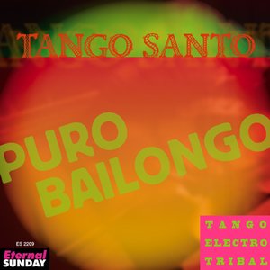 Puro Bailongo (Tango Electro Tribal)