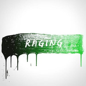 Image for 'Raging'