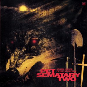 Pet Sematary Two (Original Motion Picture Soundtrack)