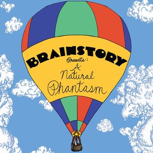 Brainstory Presents: A Natural Phantasm