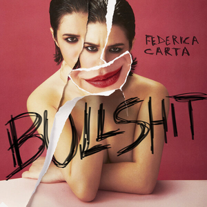 Federica Carta - Bullshit - Zortam Music