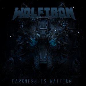 Darkness Is Waiting