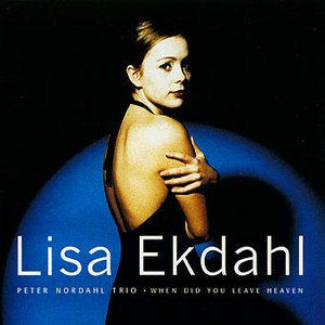 “Lisa Ekdahl; Peter Nordahl Trio”的封面