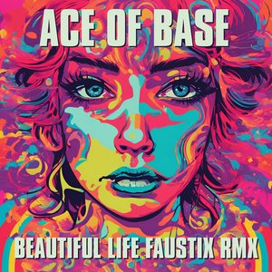 Beautiful Life (Faustix RMX) - Single