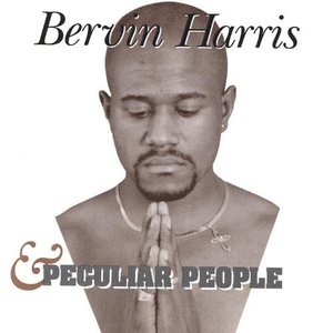 Bervin Harris & Peculiar People