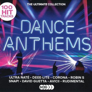 Dance Anthems (The Ultimate Collection)