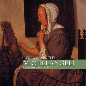 Michelangeli: Mozart - Piano Concertos 20 & 21