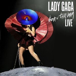 Born This Way - Lives