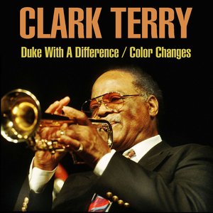 Clark Terry: Duke With A Difference/Color Changes