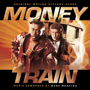 Money Train (Original Motion Picture Score)