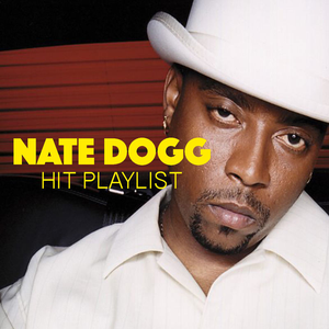 Nate Dogg Hit Playlist cover